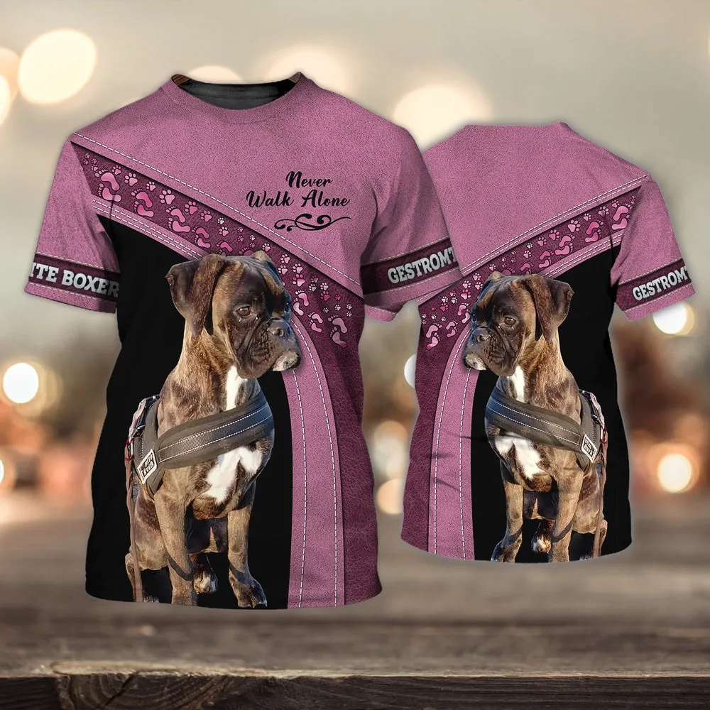 3D Dog T Shirts, Gestromte Boxer Love Never Walk Alone All Over Print T-Shirt, Gift For Pet Loves