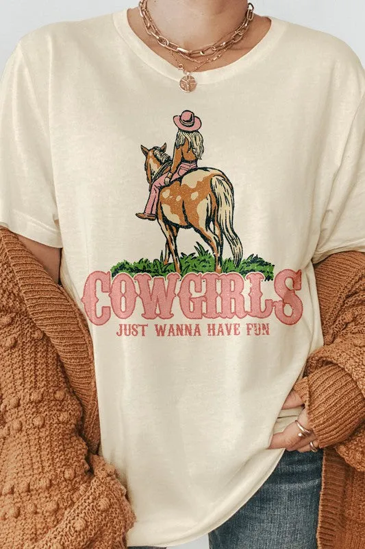 Cowgirls Just Wanna Have Fun Graphic Tee